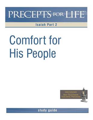 Precepts for Life Study Guide: Comfort for His People (Isaiah Part 2) book