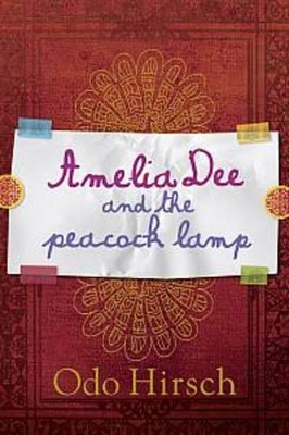 Amelia Dee and the Peacock Lamp book