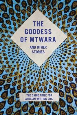 Goddess of Mtwara and Other Stories book