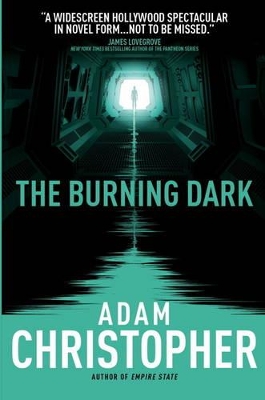 The Burning Dark by Adam Christopher