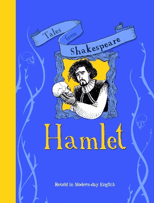 Tales from Shakespeare: Hamlet by Timothy Knapman