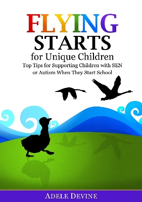 Flying Starts for Unique Children book