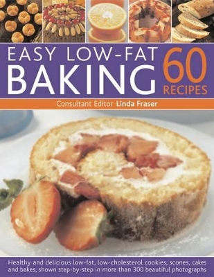 Easy Low-Fat Baking: 60 Recipes book