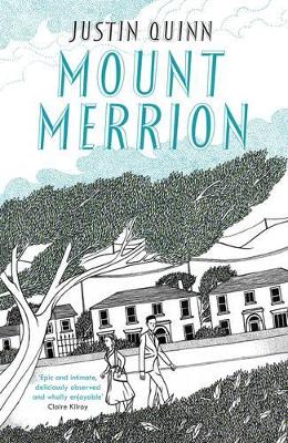 Mount Merrion by Justin Quinn
