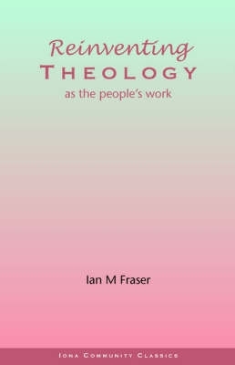 Reinventing Theology as the People's Work book