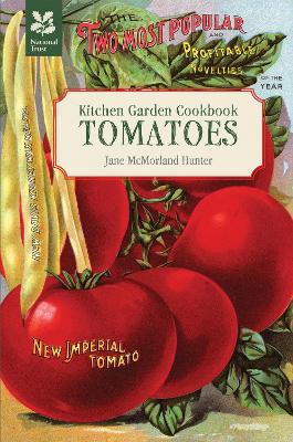 Kitchen Garden Cookbook: Tomatoes book