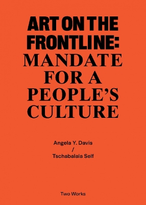 Art on the Frontline: Mandate for a People's Culture: Two Works Series Vol. 2 book