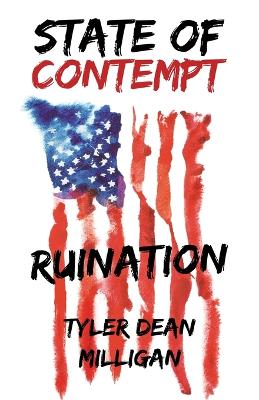 State Of Contempt: Ruination book