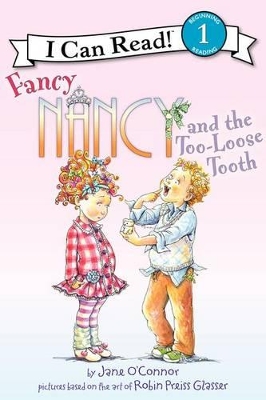 Fancy Nancy and the Too-Loose Tooth book