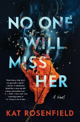 No One Will Miss Her: A Novel book