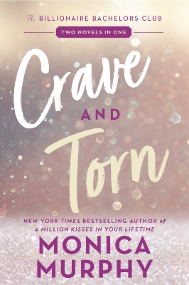 Crave and Torn: The Billionaire Bachelors Club book