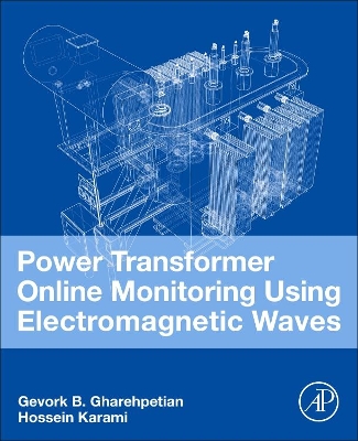 Power Transformer Online Monitoring Using Electromagnetic Waves book