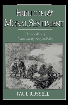 Freedom and Moral Sentiment by Paul Russell