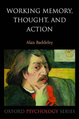 Working Memory, Thought, and Action by Alan Baddeley