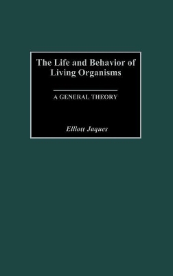 Life and Behavior of Living Organisms book