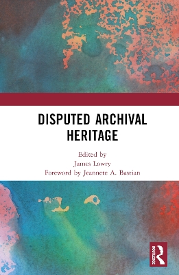 Disputed Archival Heritage book