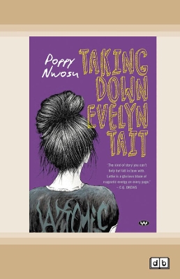 Taking Down Evelyn Tait by Poppy Nwosu