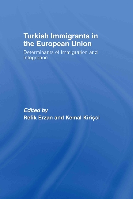 Turkish Immigrants in the European Union by Refik Erzan