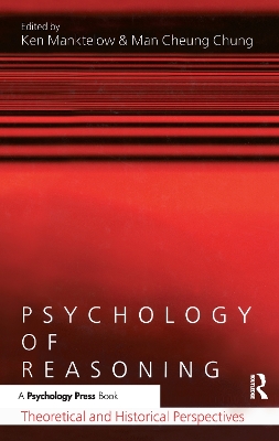 The Psychology of Reasoning by Ken Manktelow