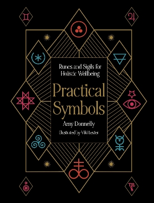 Practical Symbols: Runes and Sigils for Holistic Wellbeing book