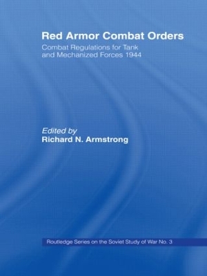 Red Armor Combat Orders: Combat Regulations for Tank and Mechanised Forces 1944 book