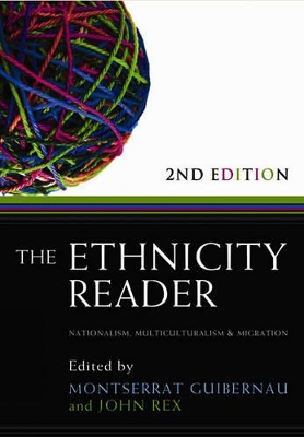 The Ethnicity Reader by Montserrat Guibernau