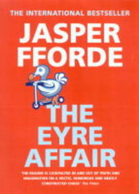 The The Eyre Affair by Jasper Fforde