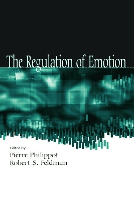 The Regulation of Emotion by Pierre Philippot