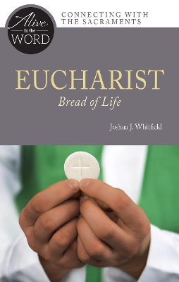 Eucharist, Bread of Life book