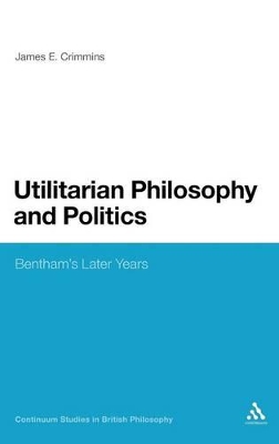 Utilitarian Philosophy and Politics book