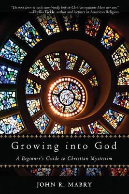 Growing into God book