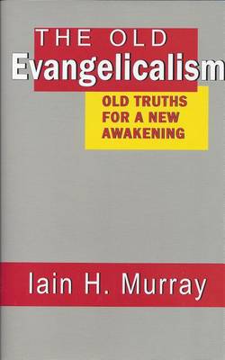 Old Evangelicalism book
