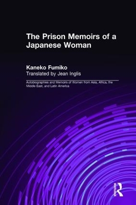 The Prison Memoirs of a Japanese Woman by Kaneko Fumiko