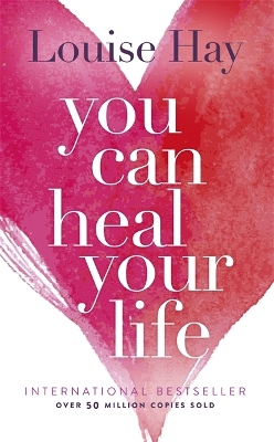 You Can Heal Your Life book