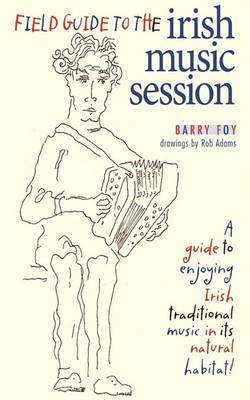 Field Guide to the Irish Music Session book