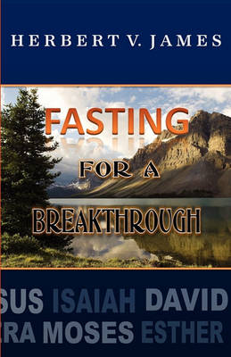 Fasting for a Breakthrough book