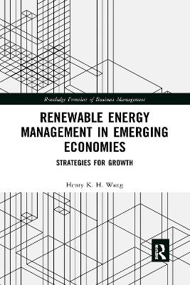 Renewable Energy Management in Emerging Economies: Strategies for Growth book