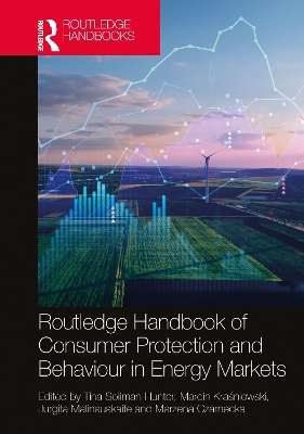 Routledge Handbook of Consumer Protection and Behaviour in Energy Markets book