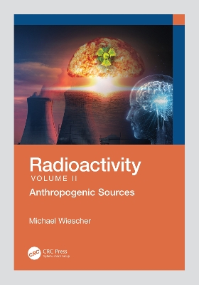 Radioactivity: Anthropogenic Sources book