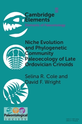 Niche Evolution and Phylogenetic Community Paleoecology of Late Ordovician Crinoids book