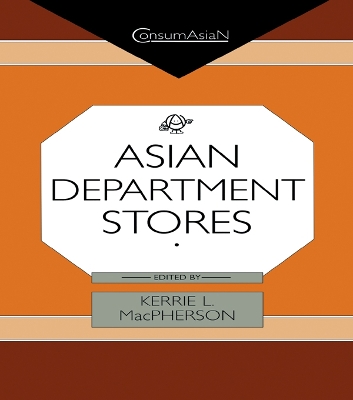 Asian Department Stores by Kerrie L. MacPherson