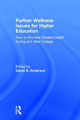 Further Wellness Issues for Higher Education book