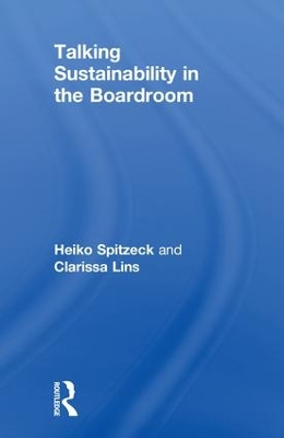 Talking Sustainability in the Boardroom by Heiko Spitzeck