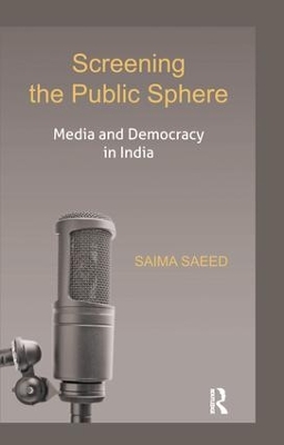 Screening the Public Sphere by Saima Saeed