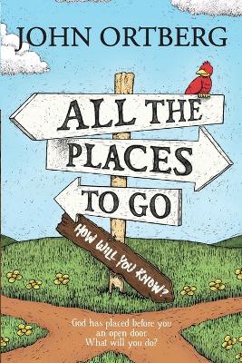 All the Places to Go . . . How Will You Know? book