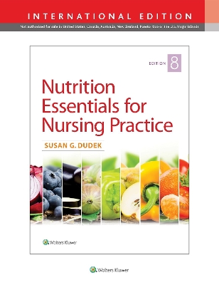 Nutrition Essentials for Nursing Practice by Susan Dudek