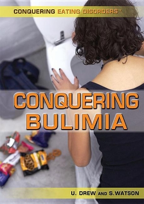Conquering Bulimia by Stephanie Watson