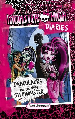 Monster High Diaries: Draculaura and the New Stepmomster by Nessi Monstrata