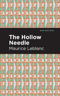 The Hollow Needle by Maurice LeBlanc