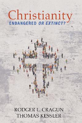 Christianity: Endangered or Extinct book